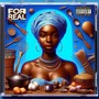 For Real (feat. Comic Invasion) [Explicit]