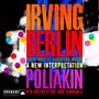 Irving Berlin: Great Man of American Music - A New Interpretation