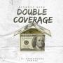 Double Coverage (feat. GlizzyGang TaeTae) [Explicit]