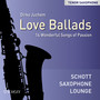 Love Ballads - 14 Wonderful Songs of Passion (Tenor Saxophone)