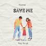 Save Me (Official Audio) [Explicit]