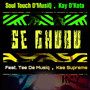 Se Ghubu (feat. Tee De Musiq, Kae Supreme)