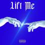 Lift Me (Explicit)