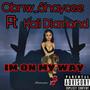 I'm On My Way (feat. Kali Diamond) [Explicit]