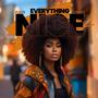 Everthing Nice 2024 (feat. J-wats)