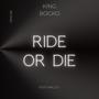 RIDE OR DIE (feat. Malco & C$L) [Explicit]