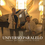 Universo Paralelo (Piano Session)