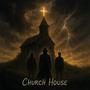 Church House (feat. Thomas Young & Yeshayuh)