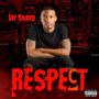 Respect (Explicit)