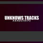 Unknows Tracks