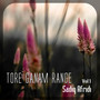 Tore Ganam Range, Vol. 1