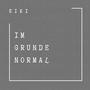 Im Grunde normal (Explicit)