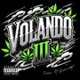 Volando III (feat. Sucio Negro) [Explicit]