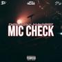 Mic Check (feat. DaReal Dro) [Explicit]