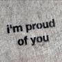 i'm proud of you (Explicit)