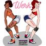 Werk (Explicit)