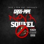 Neva Squeel (feat. YG Rizzo) [Explicit]