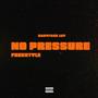 No Pressure (Explicit)