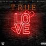 True Love (feat. Slim Reckless & Dre Dizzle) [Explicit]