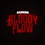 bloody flow (Explicit)