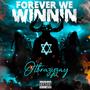 FOREVER WE WINNIN (Explicit)