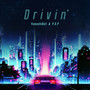 Drivin' (feat. MAIKA)