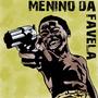 Menino Da Favela (Explicit)