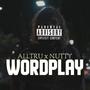 WordPlay (feat. Wb Nutty) [Explicit]