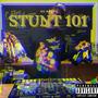 Stunt 101 (Single) [Explicit]