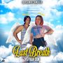 Last Breath (Explicit)