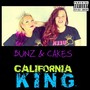 California King (feat. Mandy Baby on Fire & Snowbunz) [Explicit]