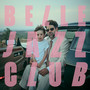 BelleJazzClub (Vol. 1) [Explicit]