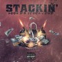 Stackin' (Explicit)