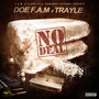 No Deal (feat. Trayle)