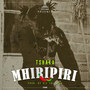 Mhiripiri (Explicit)