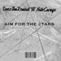 Aim For The Stars (feat. NateSavage) [Explicit]