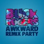 Awkward Remix Party (Explicit)