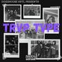 Trvp Tvpe, Vol. 1 (Explicit)