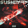 SUSHIMAN (Explicit)