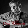 The Legendary Doc Watson