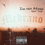 I'm Not Afraid (feat. Jvsph) [Explicit]