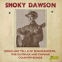 Sings and Tells of Bushrangers, the Outback and Famous Country Songs