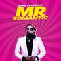 Mr Romantic (Explicit)