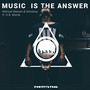 Music Is the Answer (feat. H.B. Monte)