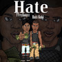 Hate (Explicit)