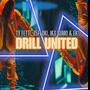 DRILL UNITED (feat. 75 FLOKI, IK3 SUM0 & EK) [Explicit]