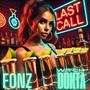 Last Call (feat. Fonz) [Explicit]