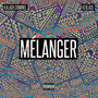 Mélanger (Explicit)