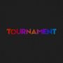 TOURNAMENT