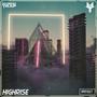 Highrise (Explicit)